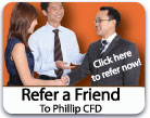 Be rewarded when you refer a friend to Phillip CFD