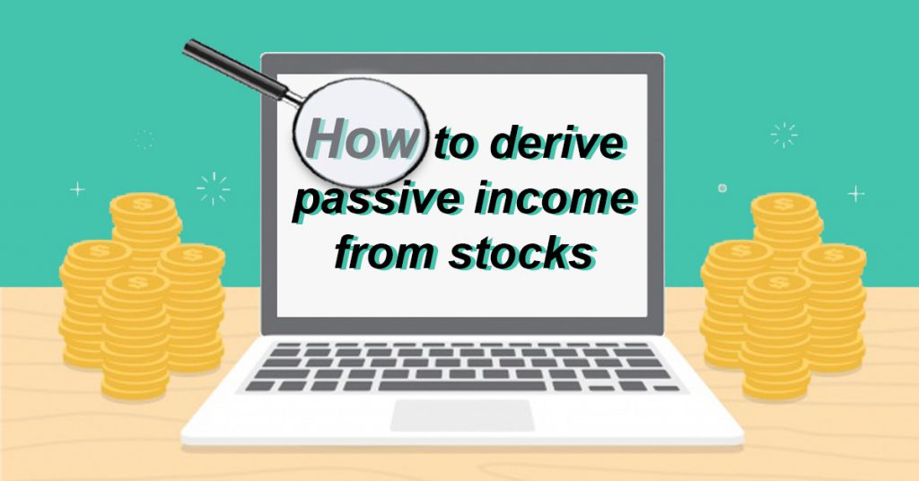 How To Derive Passive Income From Stocks Phillip Cfd